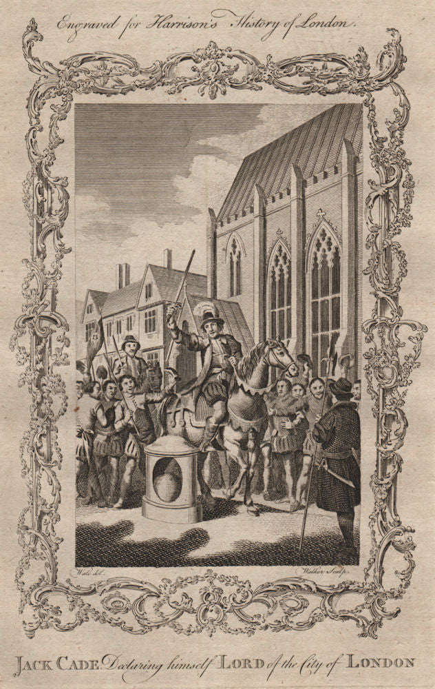 JACK CADE REBELLION. Cade declaring himself Lord of the City of London 1775